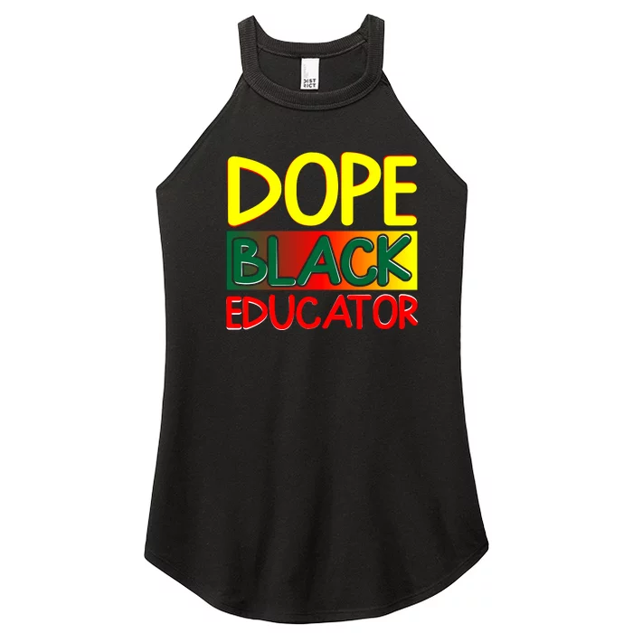 Dope Black Educator African American For Black History Month Women’s Perfect Tri Rocker Tank