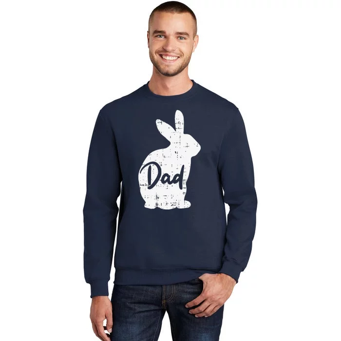 Dad Bunny Easter Day Cute Rabbit Daddy Papa Father Tall Sweatshirt