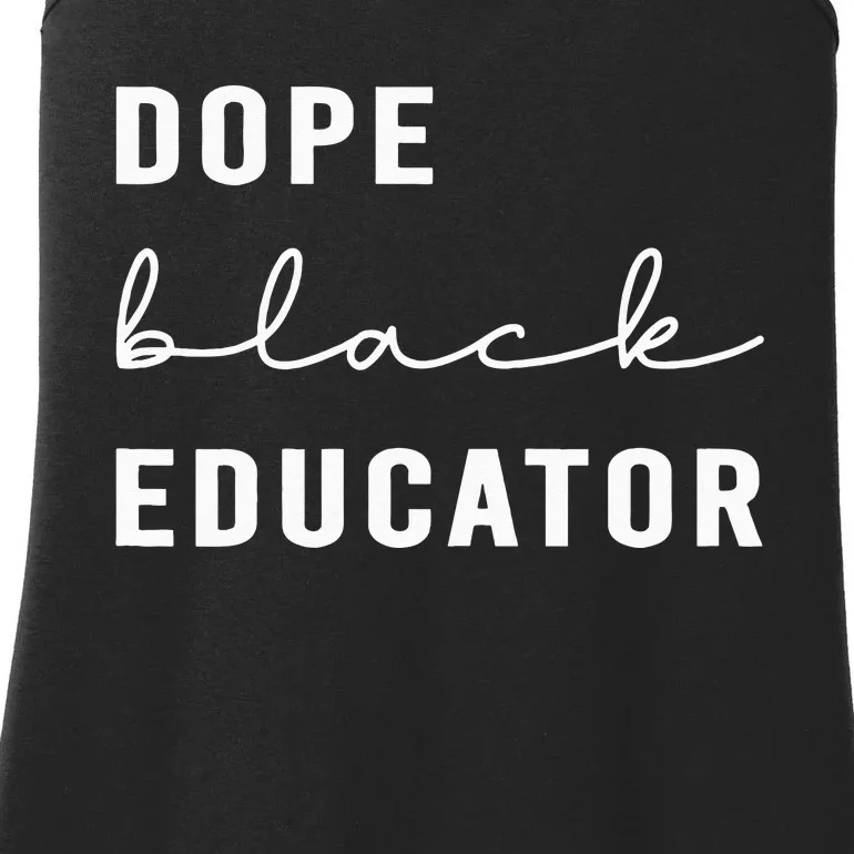 Dope Black Educator Teacher Ladies Essential Tank