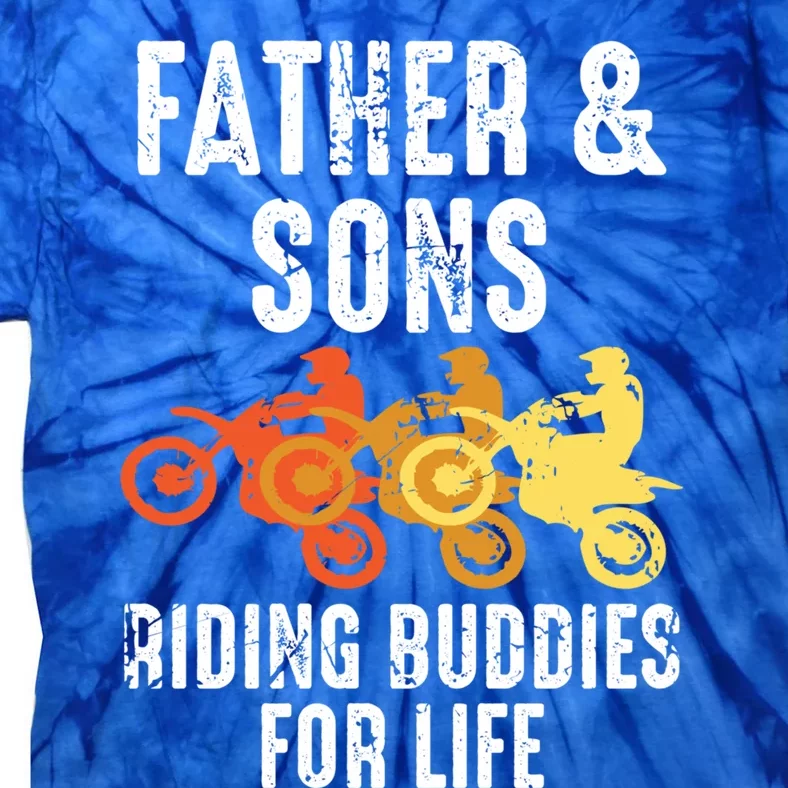 Dirt Bike Father And Son Riding Buddies For Life Cool Gift Tie-Dye T-Shirt