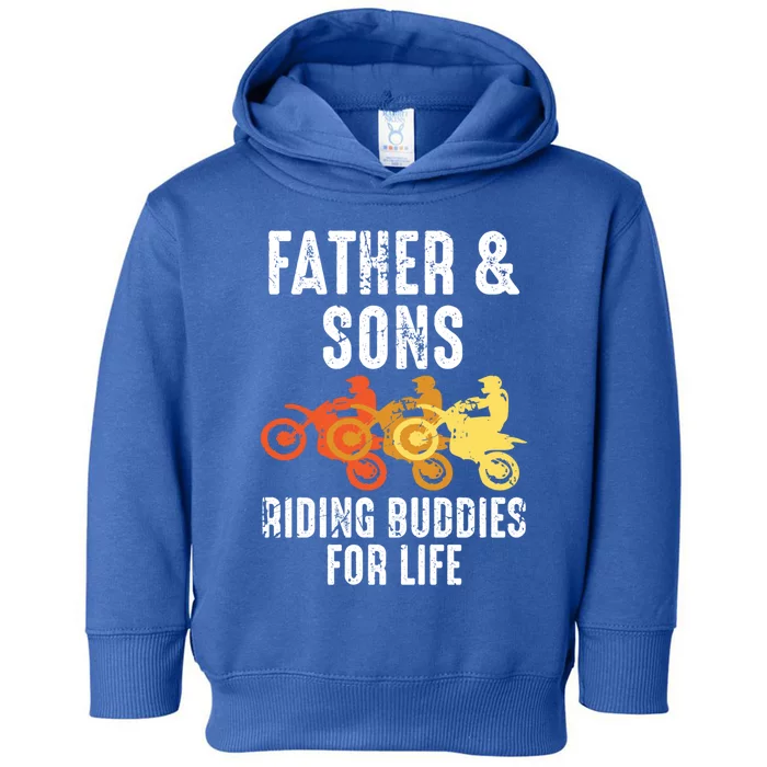 Dirt Bike Father And Son Riding Buddies For Life Cool Gift Toddler Hoodie