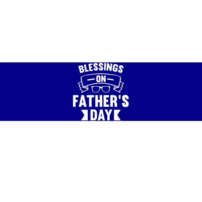 Dad Birthday Family Christian Blessing On Fathers Day Gift Bumper Sticker