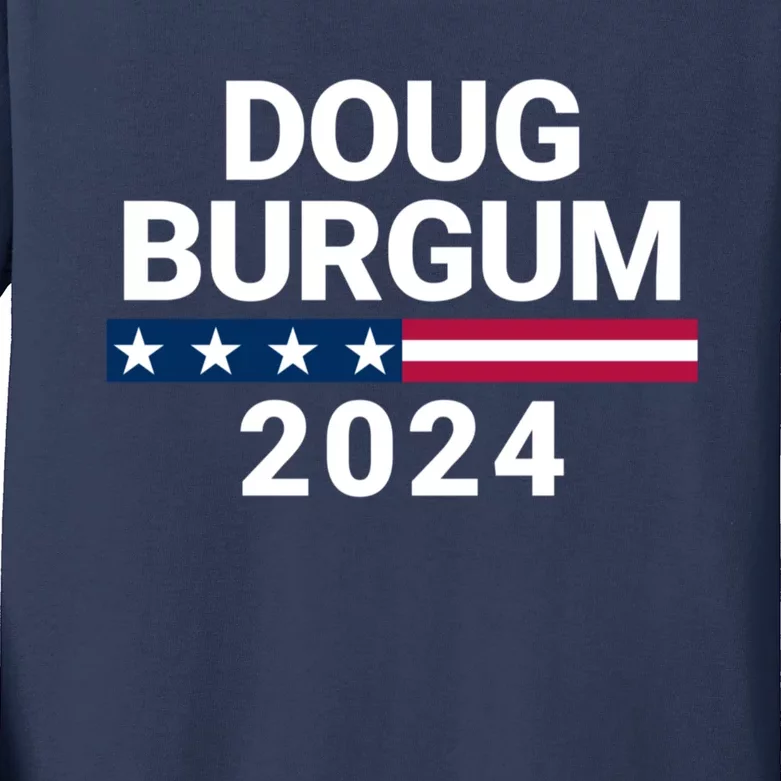 Doug Burgum For President 2024 Election Kids Long Sleeve Shirt