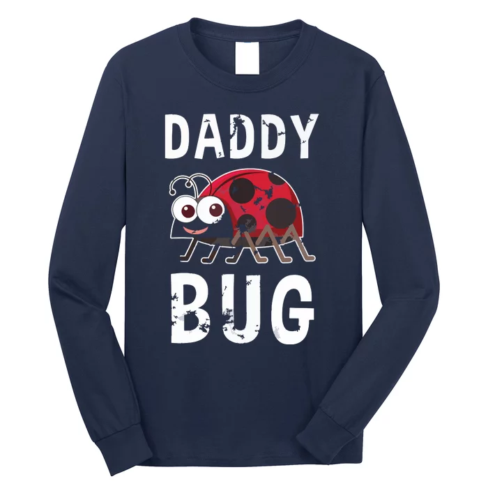 Daddy Bug Funny Ladybug Lover Cute Dad Fathers Day Gift Long Sleeve Shirt