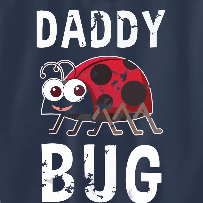 Daddy Bug Funny Ladybug Lover Cute Dad Fathers Day Gift Kids Sweatshirt