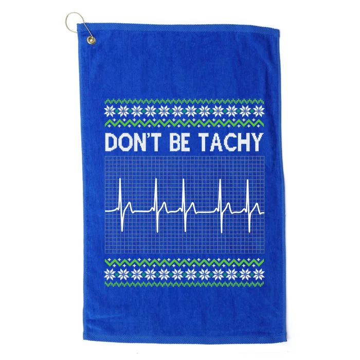 Dont Be For Tachy Ugly Christmas Platinum Collection Golf Towel