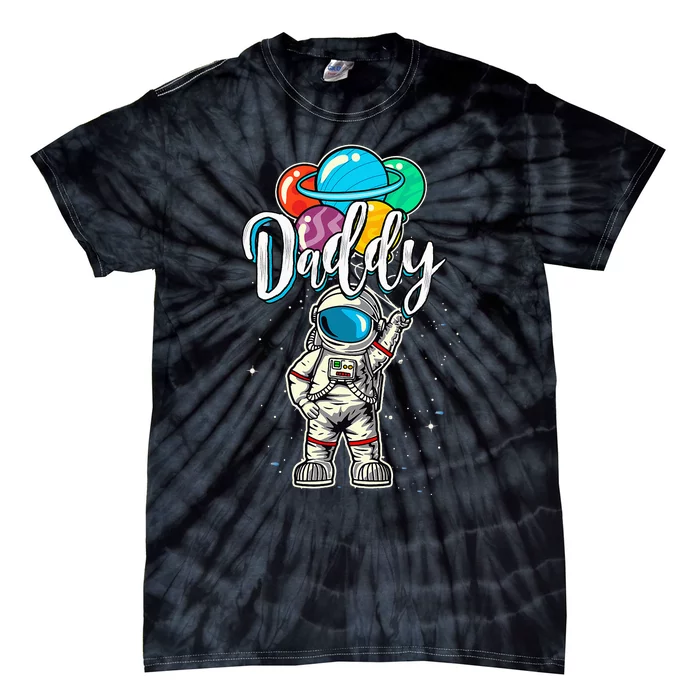 Daddy Birthday Funny Astronaut in Space Gifts Lover Tie-Dye T-Shirt