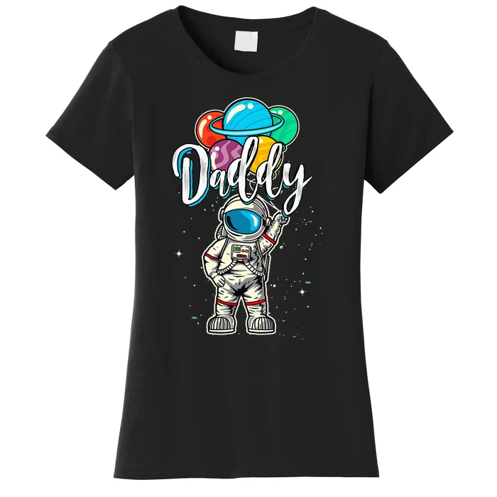 Daddy Birthday Funny Astronaut in Space Gifts Lover Women's T-Shirt