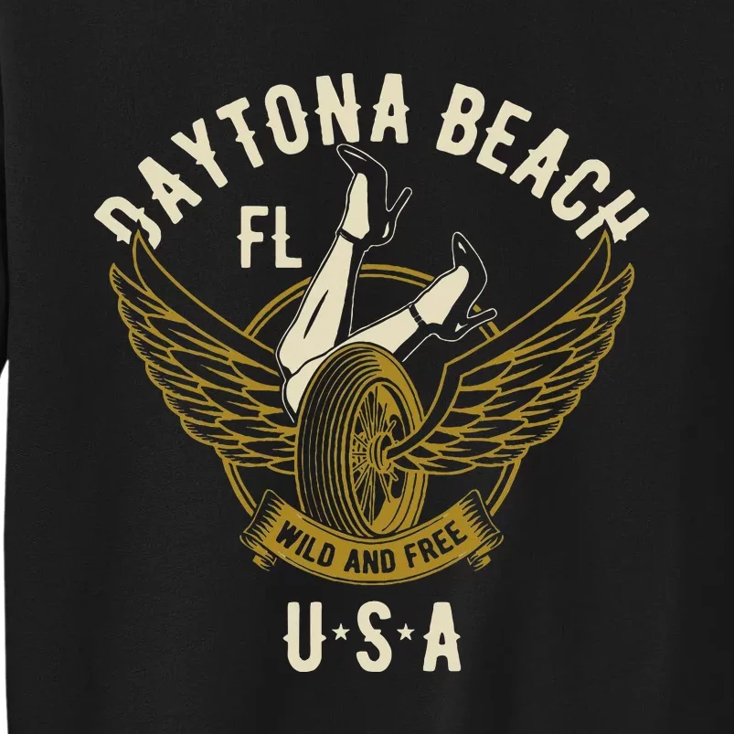 Daytona Beach Fl Legs In Heels Hotrod Biker Wings Tall Sweatshirt