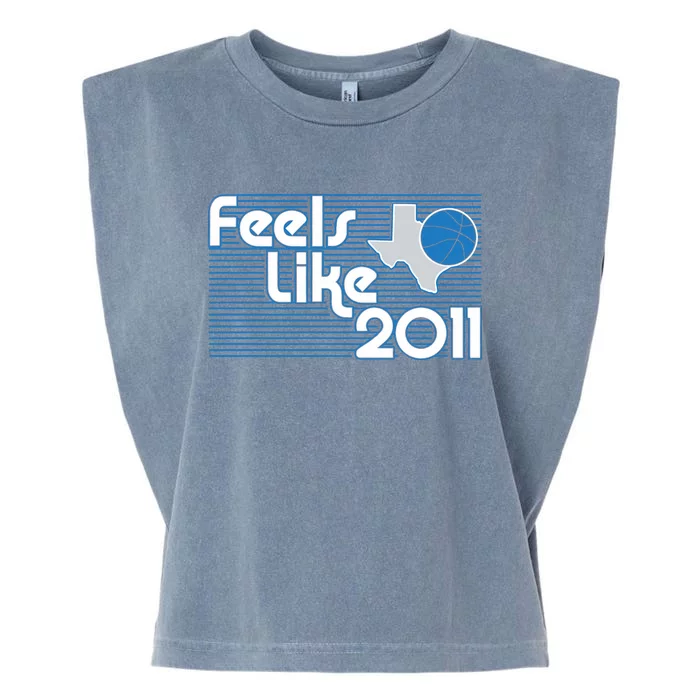 Dallas Basketball Feels Like 2011 Garment-Dyed Women's Muscle Tee