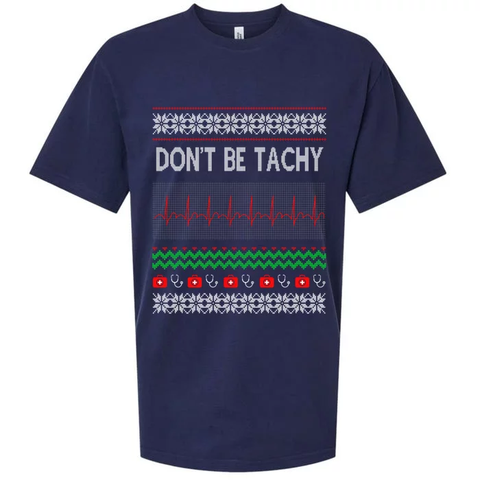 Dont Be For Tachy Ugly Christmas Cute Gift Sueded Cloud Jersey T-Shirt