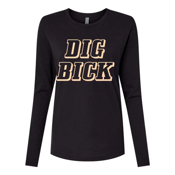 Dig Bick Funny Womens Cotton Relaxed Long Sleeve T-Shirt