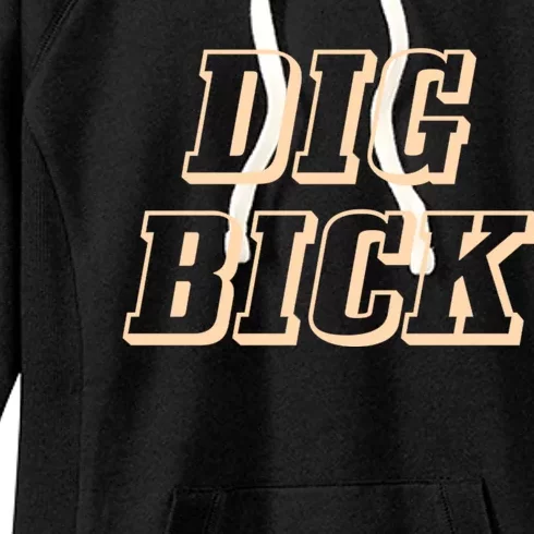 Dig Bick Funny Women's Fleece Hoodie