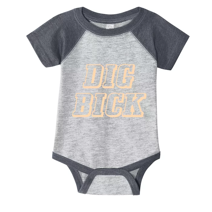 Dig Bick Funny Infant Baby Jersey Bodysuit