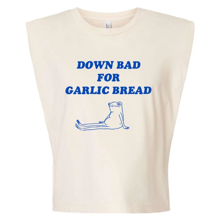 Down Bad For Garlic Bread Froggy Garment-Dyed Women's Muscle Tee