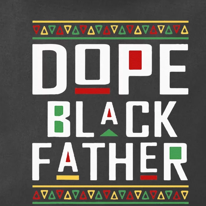 Dope Black Father Happy Fathers Day Husband Dad Zip Tote Bag