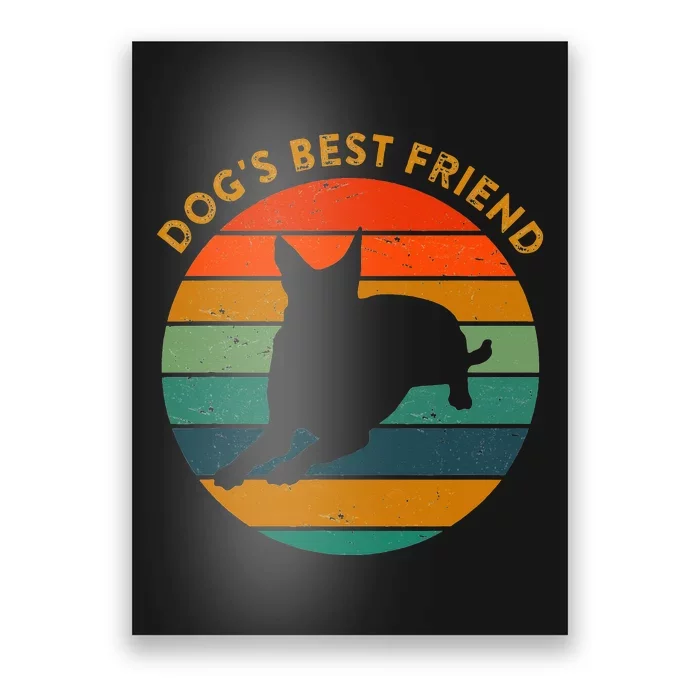 Dog's Best Friend Dog Lover Canine Rescue Quote Saying Meme Poster