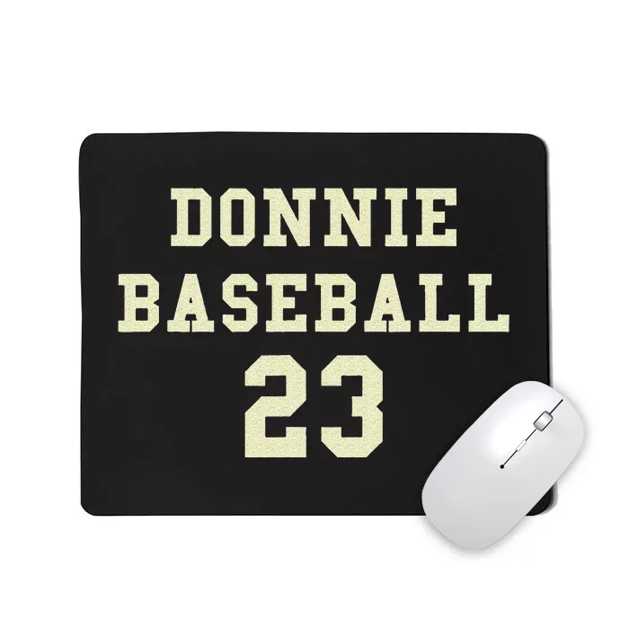 Donnie Baseball Funny Design Mousepad