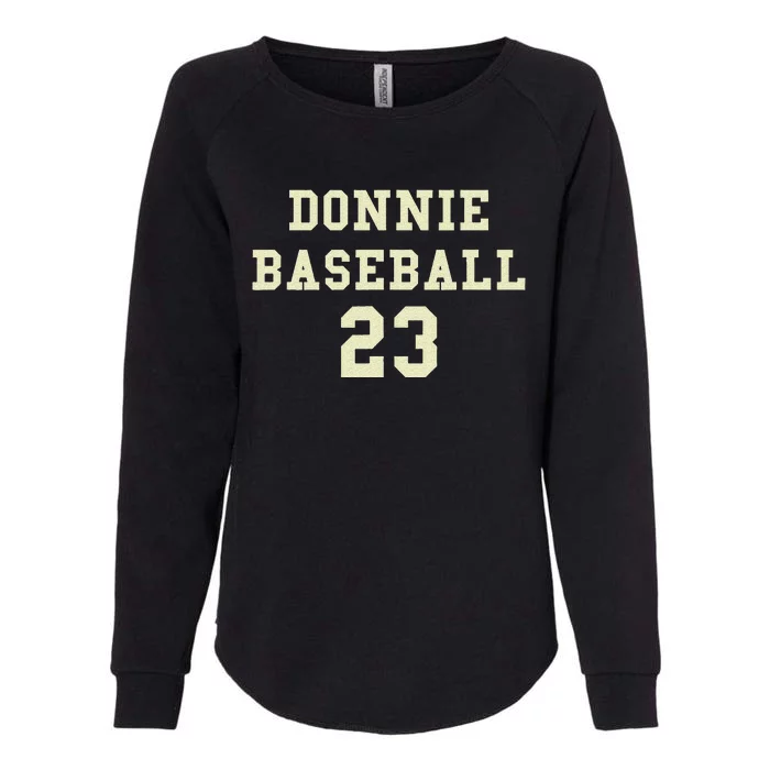 Donnie Baseball Funny Design Womens California Wash Sweatshirt