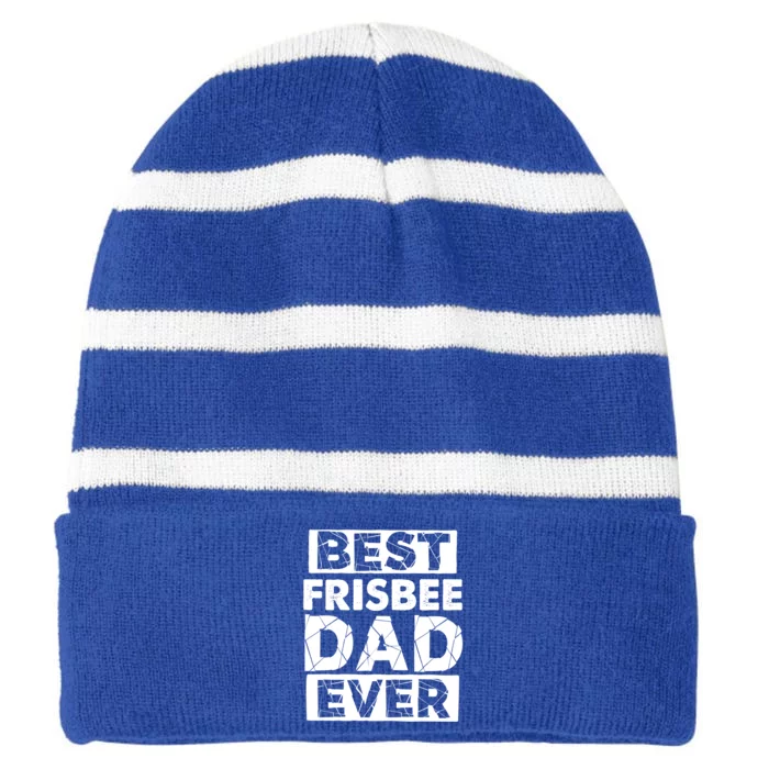 Dad Best Frisbee Dad Ever Funny Frisbee Gift Striped Beanie with Solid Band