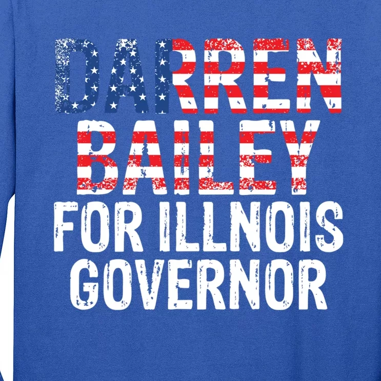 Darren Bailey For Illinois Governor Gift Long Sleeve Shirt