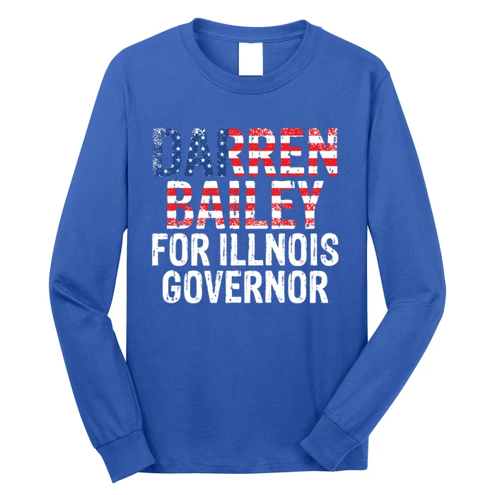 Darren Bailey For Illinois Governor Gift Long Sleeve Shirt