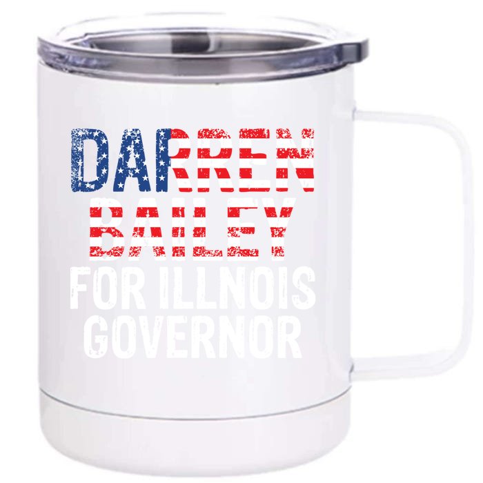 Darren Bailey For Illinois Governor Gift Front & Back 12oz Stainless Steel Tumbler Cup