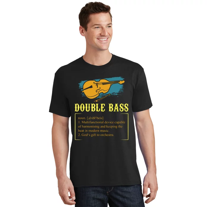 Double Bass For A Contrabass Player T-Shirt