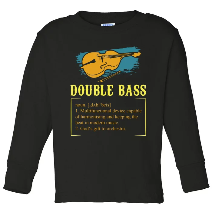 Double Bass For A Contrabass Player Toddler Long Sleeve Shirt