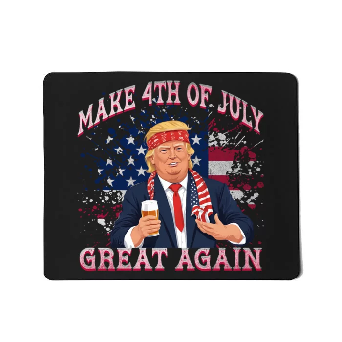 Drinking Beer Funny Trump Make 4th Of July Great Again Mousepad