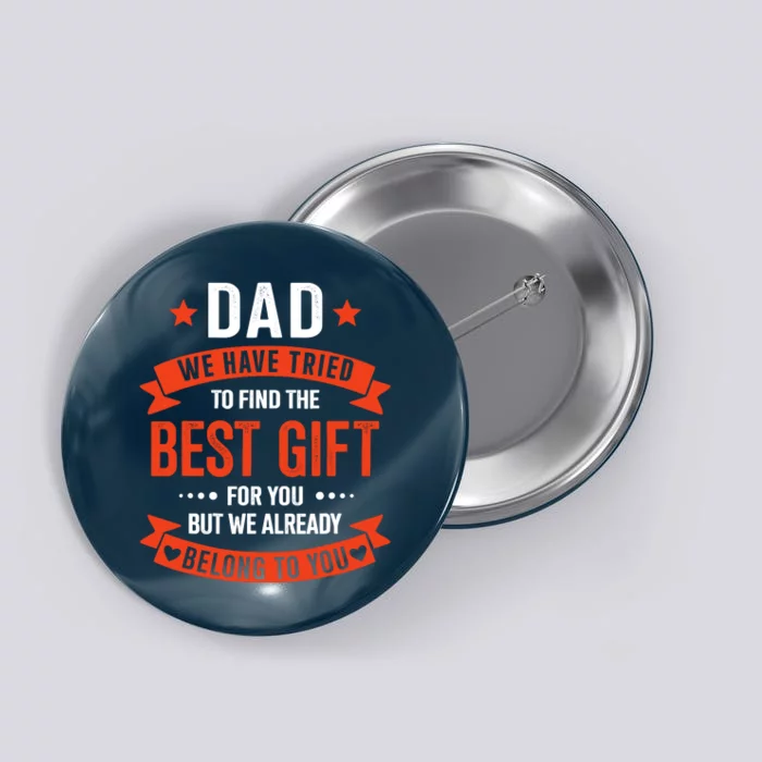 Dad Best Gift For Fathers Day Christmas Birthday Button