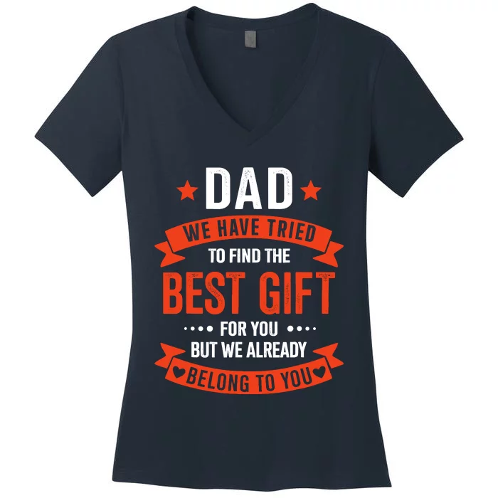 Dad Best Gift For Fathers Day Christmas Birthday Women's V-Neck T-Shirt