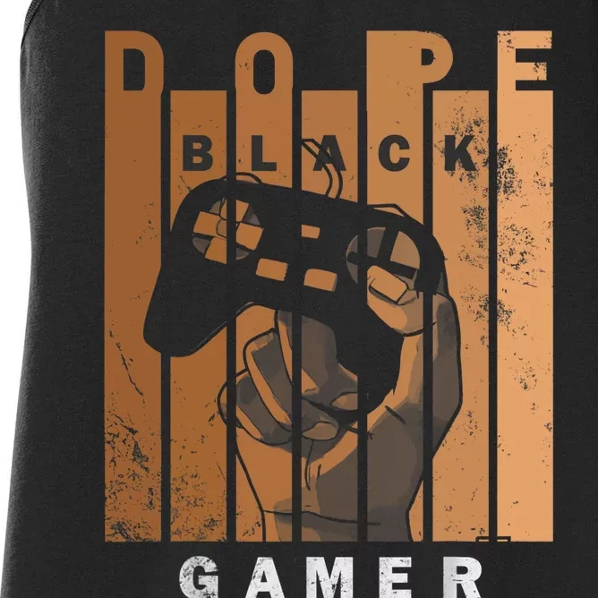 Dope Black Gamer Black Histroy Month Design For Gaming Lover Women's Racerback Tank