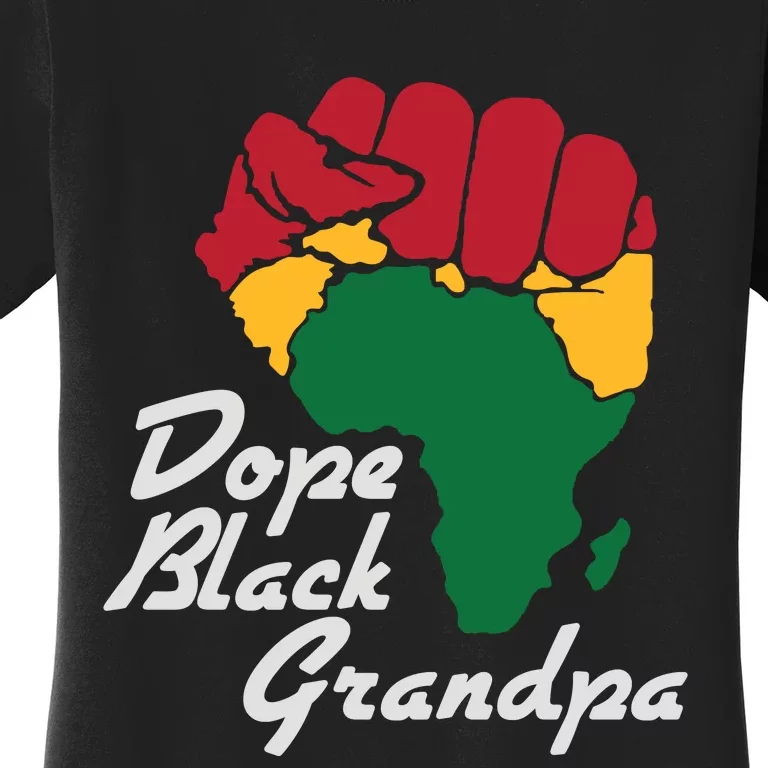 Dope Black Grandpa Black History Month Women's T-Shirt