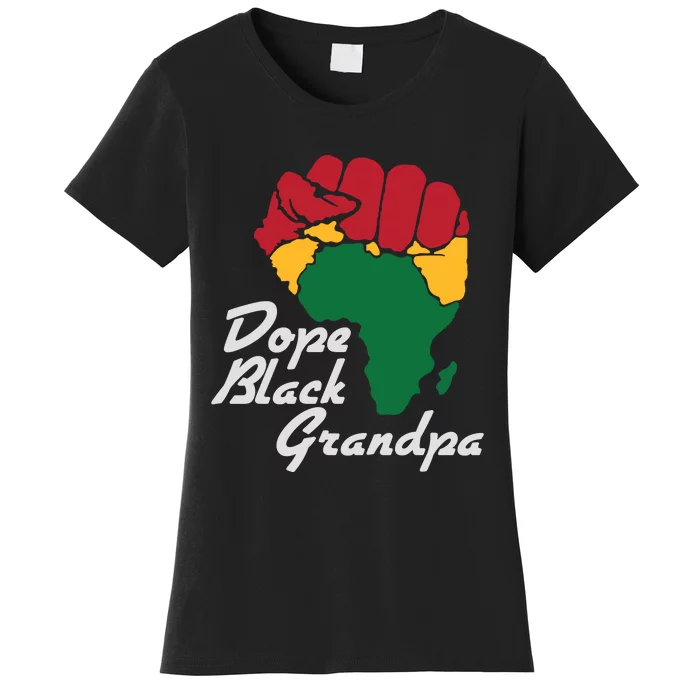 Dope Black Grandpa Black History Month Women's T-Shirt