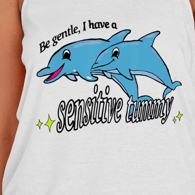 Dolphin Be Gentle I Have A Sensitive Tummy Funny Dolphin Women's Knotted Racerback Tank