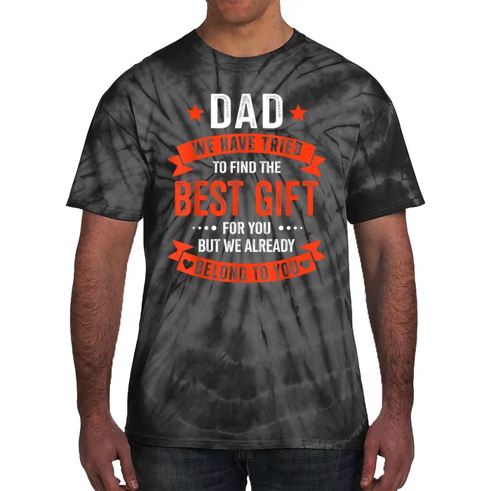 Dad Best Gift From For Fathers Day Christmas Birthday Tie-Dye T-Shirt