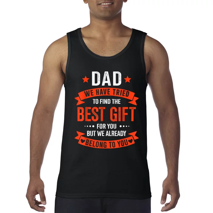 Dad Best Gift From For Fathers Day Christmas Birthday Tank Top