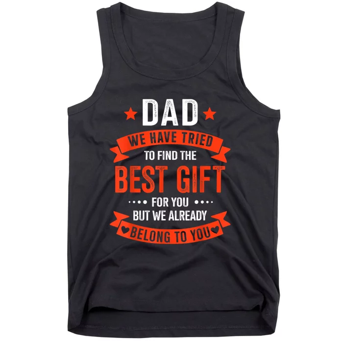 Dad Best Gift From For Fathers Day Christmas Birthday Tank Top