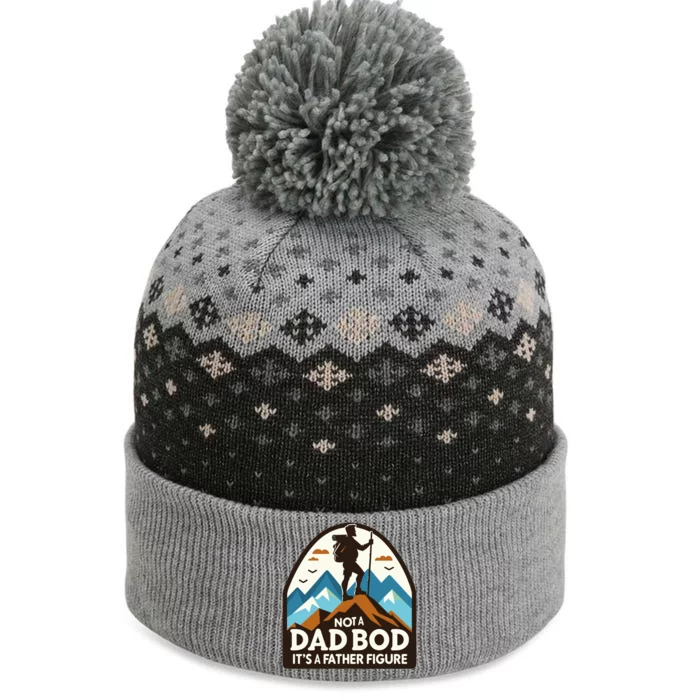 Dad Bod Hiking Father Figure Dad Bod Father Figure Gift The Baniff Cuffed Pom Beanie