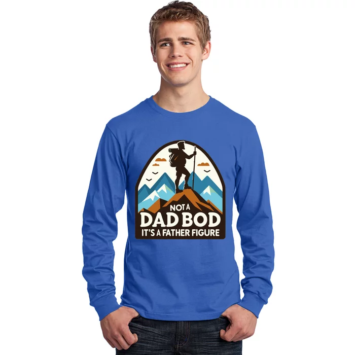 Dad Bod Hiking Father Figure Dad Bod Father Figure Gift Long Sleeve Shirt