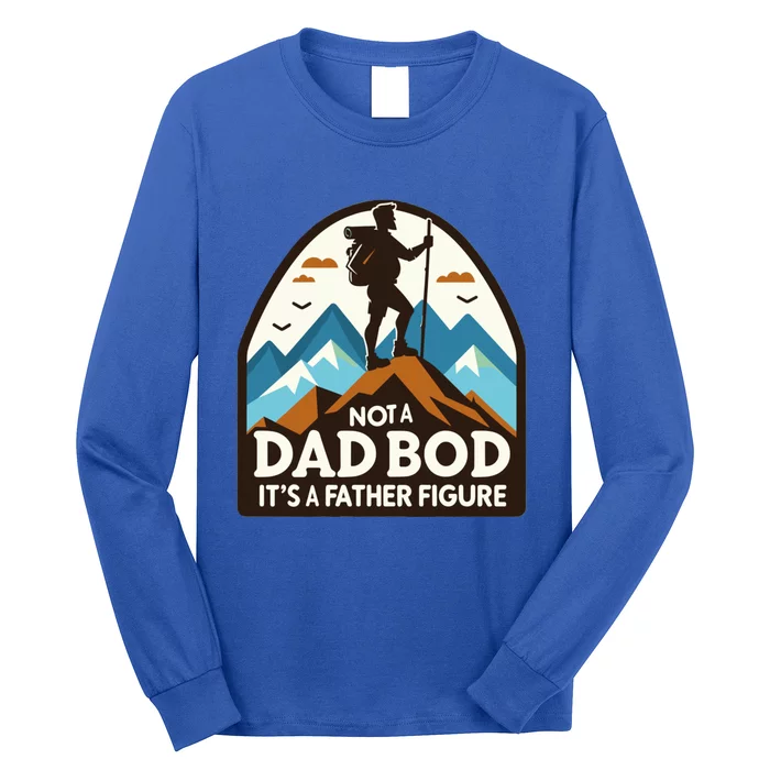 Dad Bod Hiking Father Figure Dad Bod Father Figure Gift Long Sleeve Shirt