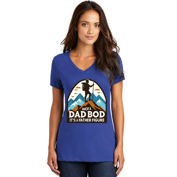 Dad Bod Hiking Father Figure Dad Bod Father Figure Gift Women's V-Neck T-Shirt