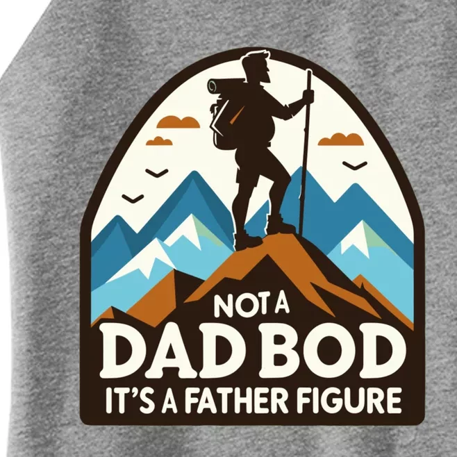 Dad Bod Hiking Father Figure Dad Bod Father Figure Gift Women’s Perfect Tri Rocker Tank