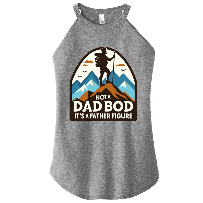 Dad Bod Hiking Father Figure Dad Bod Father Figure Gift Women’s Perfect Tri Rocker Tank