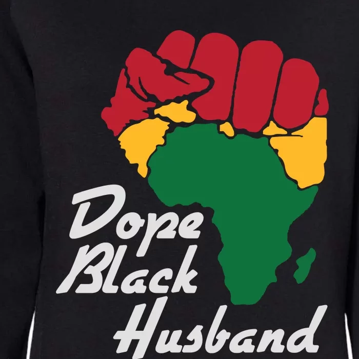 Dope Black Husband Black History Month Womens California Wash Sweatshirt