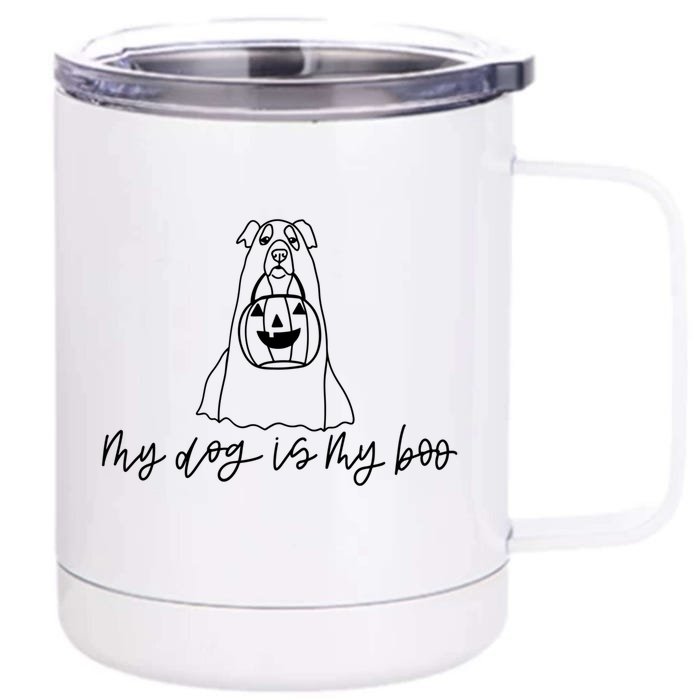 Dog Boo Halloween My Dog Is My Boo Pumpkin Dog Mom Life Gift Cool Gift Front & Back 12oz Stainless Steel Tumbler Cup