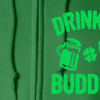 Drinking Buddies Irish Proud St Patrick's Day Full Zip Hoodie