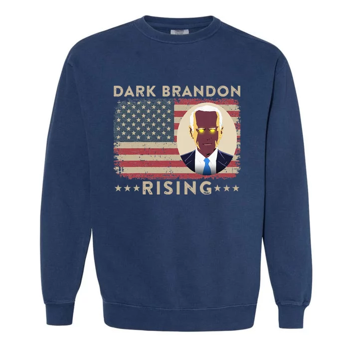 Dark Brandon is Rising Dark Brandon Rises Pro Biden USA Flag Garment-Dyed Sweatshirt