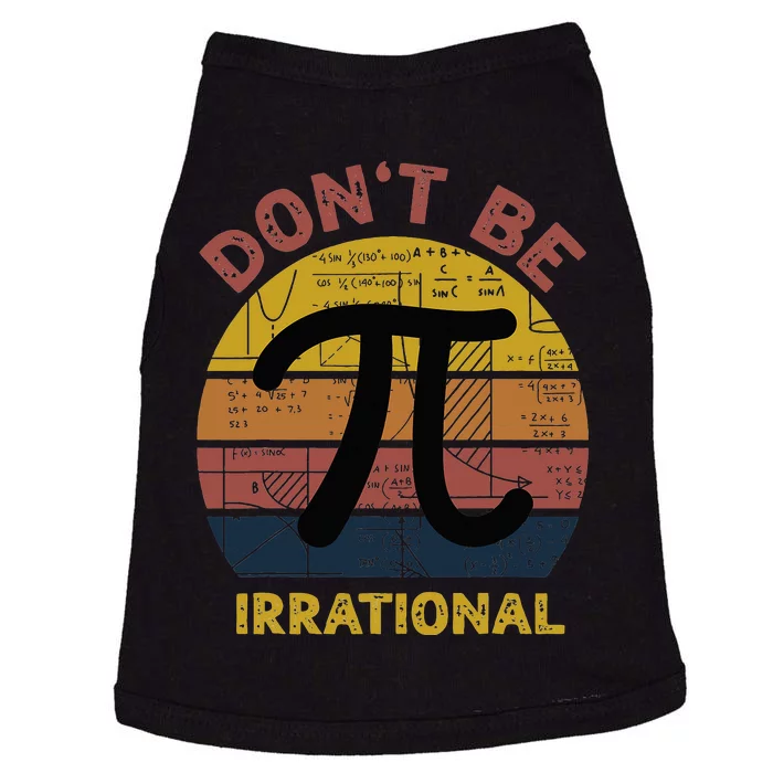 Don't Be Irrational Retro Vintage Symbol Pi Day Math Teacher Doggie Tank